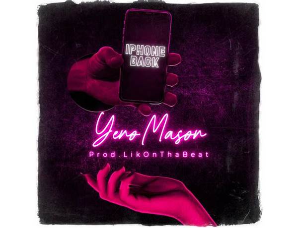 IPhone Back en Lyrics [YenoMason]