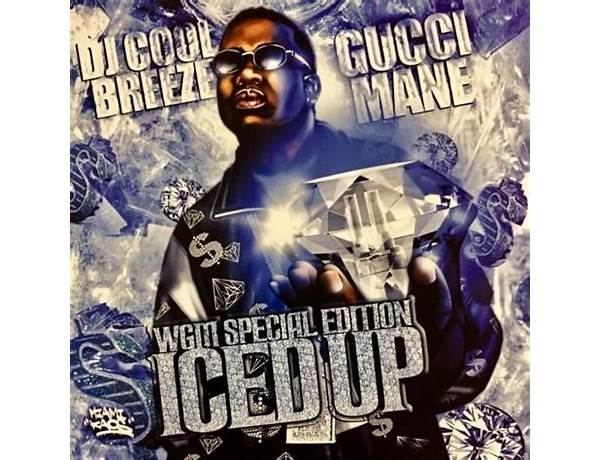 Iced Up en Lyrics [Gucci Mane]