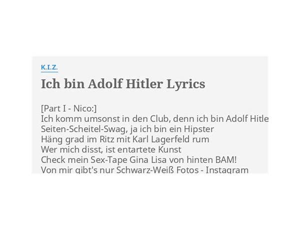 Ich bin Adolf Hitler de Lyrics [K.I.Z]