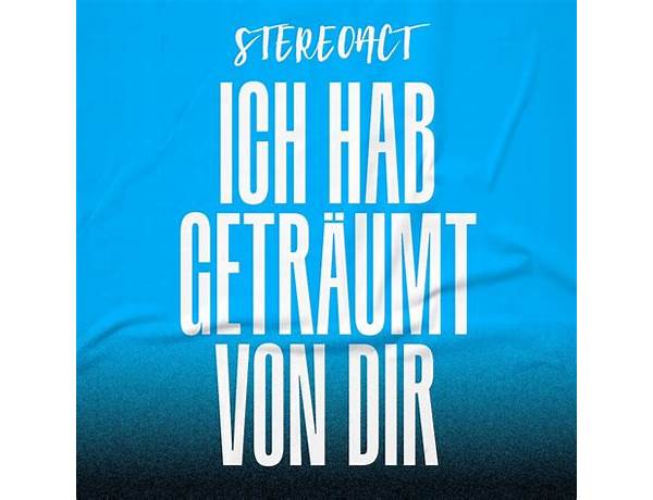 Ich hab geträumt von dir de Lyrics [Stereoact]