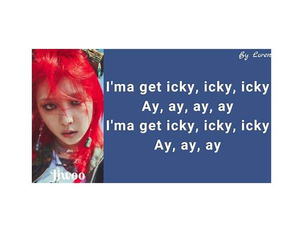 Icky en Lyrics [2worth]