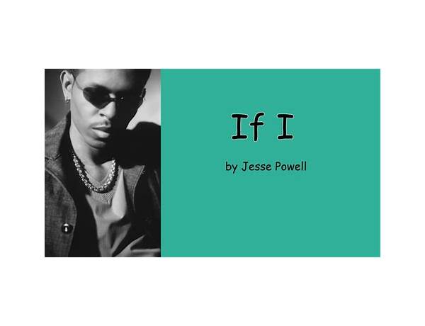 If I en Lyrics [Jesse Powell]