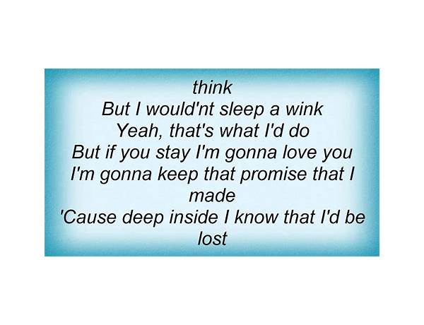 If You Ever Went Away en Lyrics [John Michael Montgomery]