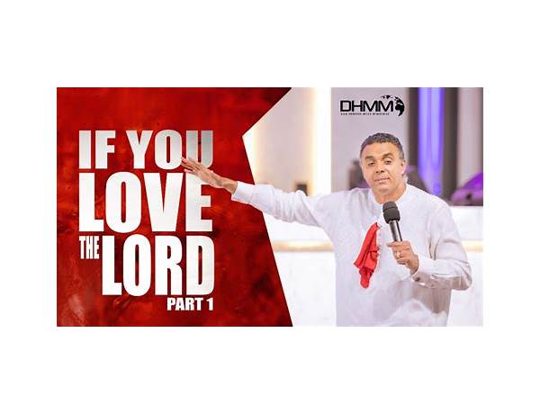 If You Love the Lord en Lyrics [Keith Green]