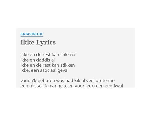 Ike en Lyrics [Big ss]