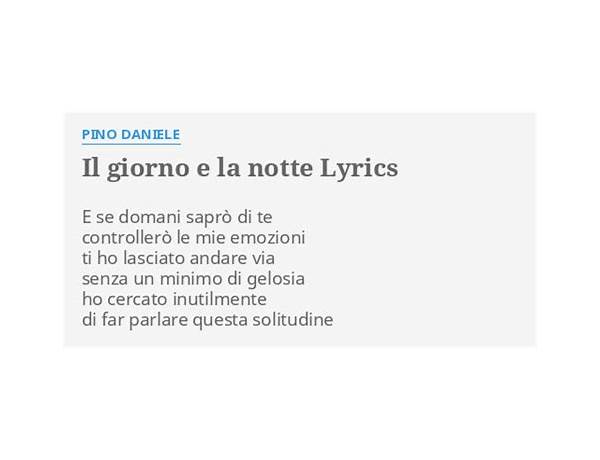 Il giorno e la notte it Lyrics [Emiliano Pepe]