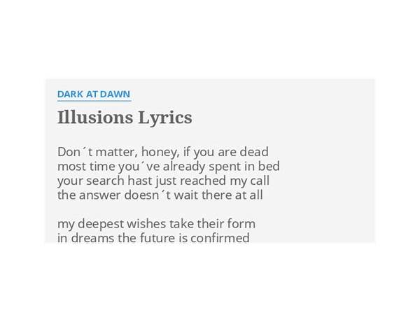 Illusions en Lyrics [Dark At Dawn]