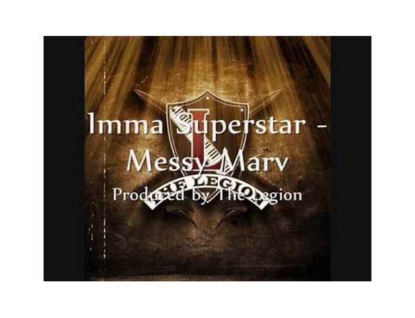 Imma Superstar en Lyrics [Messy Marv]