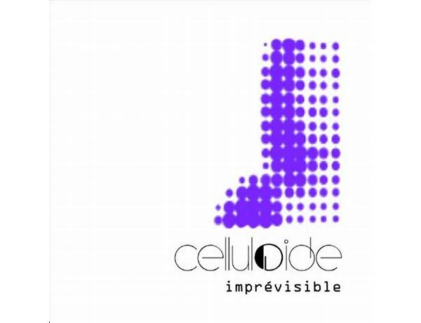 Imprévisible fr Lyrics [Celluloide]