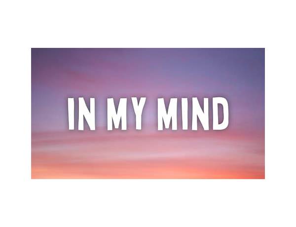 In My Mind en Lyrics [Jaythehbk]