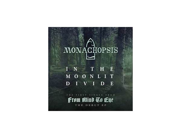 In the Moonlit Divide en Lyrics [Monachopsis]