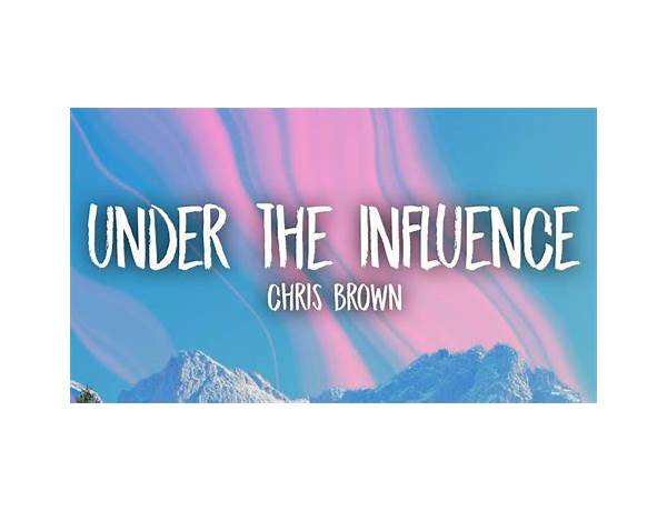 Influence en Lyrics [Pacific Wxst]