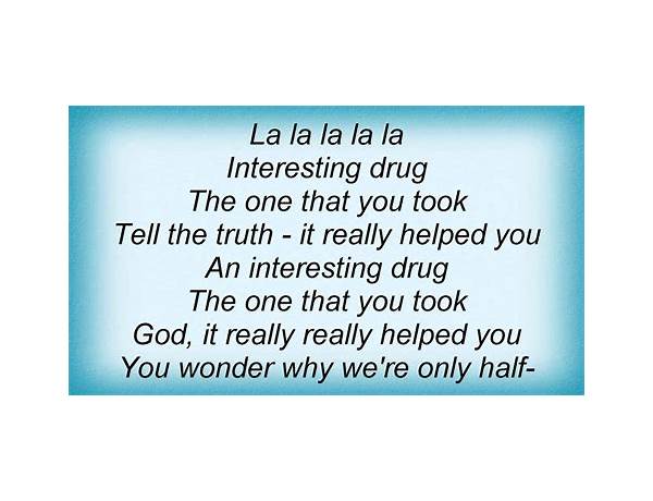 Interesting Drug en Lyrics [Morrissey]