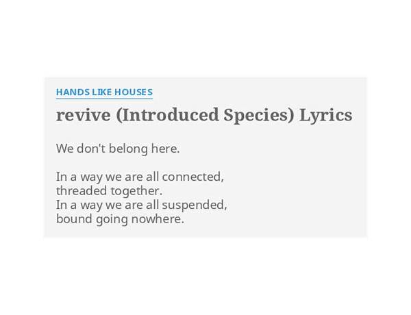 Introduced Species en Lyrics [Hands Like Houses]