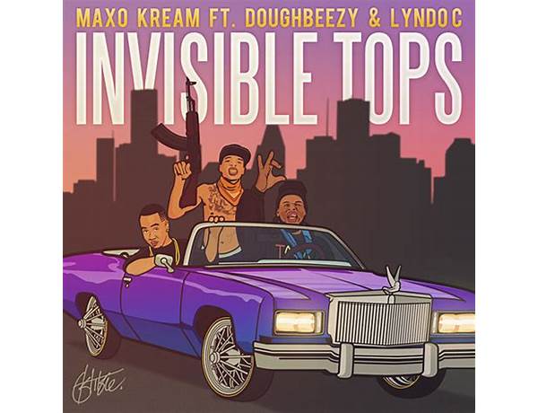 Invisible Tops en Lyrics [Maxo Kream]