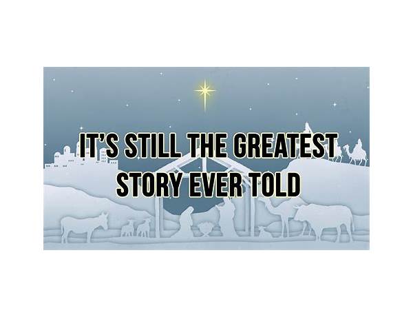 It\'s Still the Greatest Story Ever Told en Lyrics [Gaither Vocal Band]