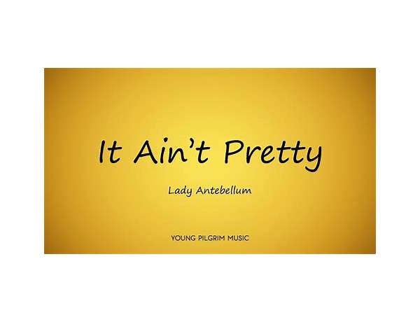 It Ain\'t Pretty en Lyrics [Martina McBride]