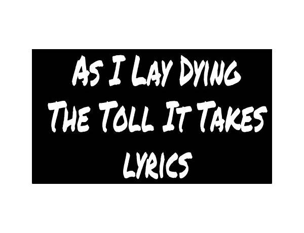 It takes the toll en Lyrics [​maxeem]