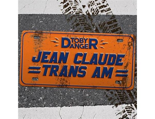 Jean Claude Trans Am en Lyrics [Fenix TX]