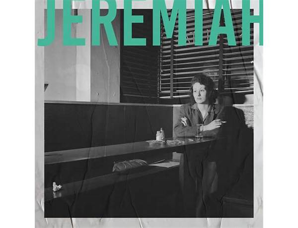 Jeremiah en Lyrics [Collars (UK)]