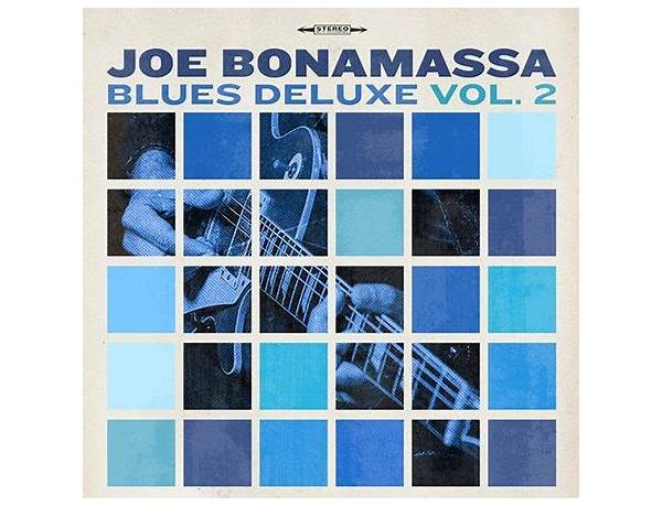 Joe Bonamassa announces Blues Deluxe Vol. 2