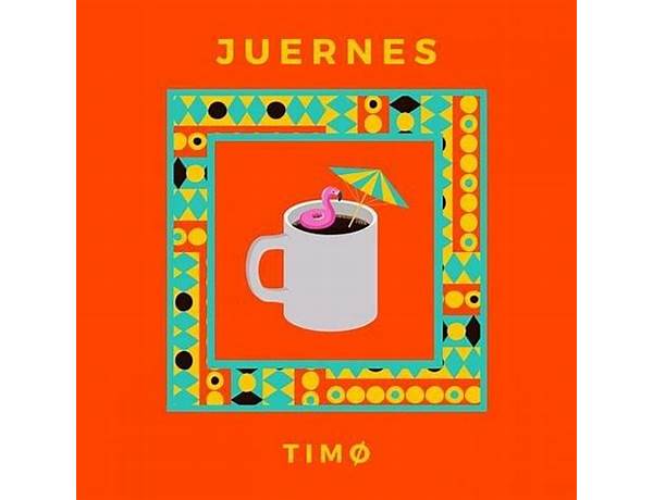 Juernes es Lyrics [TIMØ (COL)]