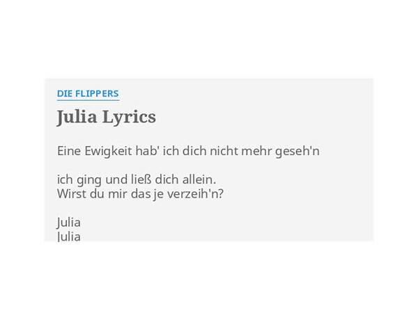 Julia de Lyrics [Die Flippers]