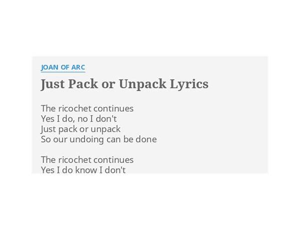 Just Pack or Unpack en Lyrics [Joan of Arc]