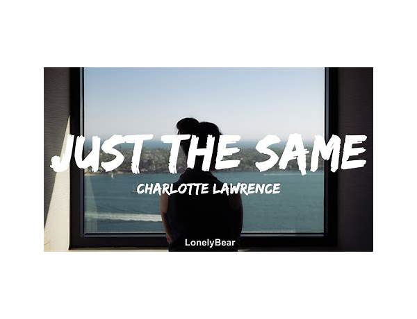 Just the Same en Lyrics [Kate Todd]