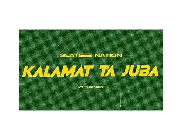 Kalamat Ta Juba de Lyrics [Slate Nation]