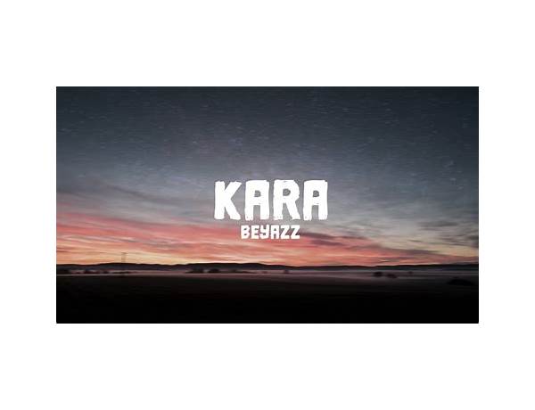 Kara de Lyrics [Beyazz]