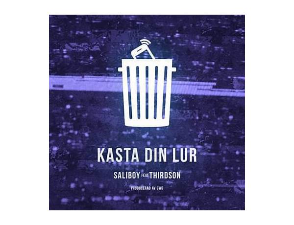 Kasta din lur sv Lyrics [Saliboy]