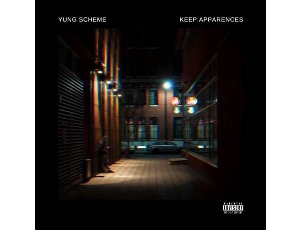 Keep Apparences en Lyrics [Yung Scheme]