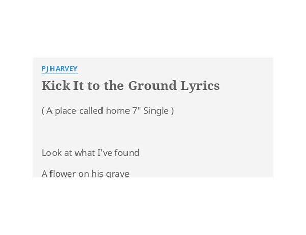 Kick It to the Ground en Lyrics [PJ Harvey]