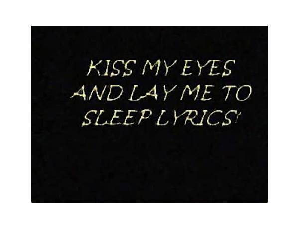 Kiss My Eyes for Eternity en Lyrics [Manic Street Preachers]