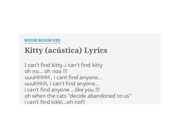 Kitty en Lyrics [Boom Boom Kid]