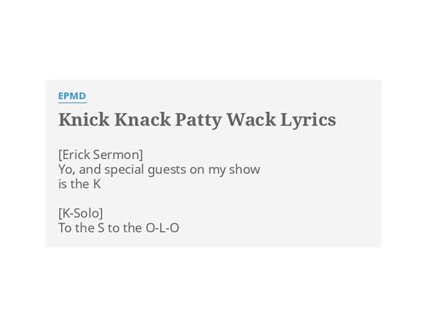 Knick Knack Patty Wack en Lyrics [EPMD]