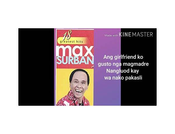 Kon Magmadre Ka Magpari Ako ceb Lyrics [Max Surban]