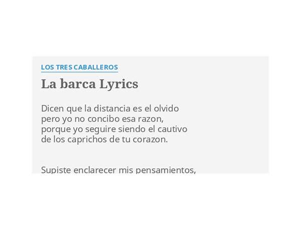 La Barca es Lyrics [Los Tres Caballeros]