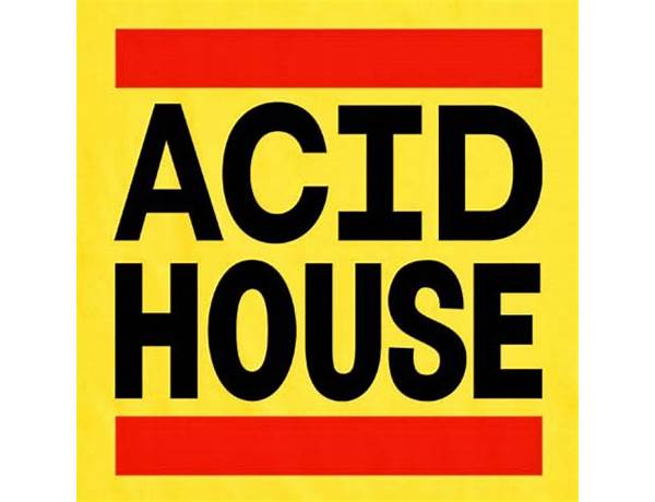 Label: ACIDHOUZE, musical term