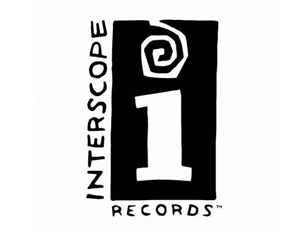 Label: Interscope Records, musical term