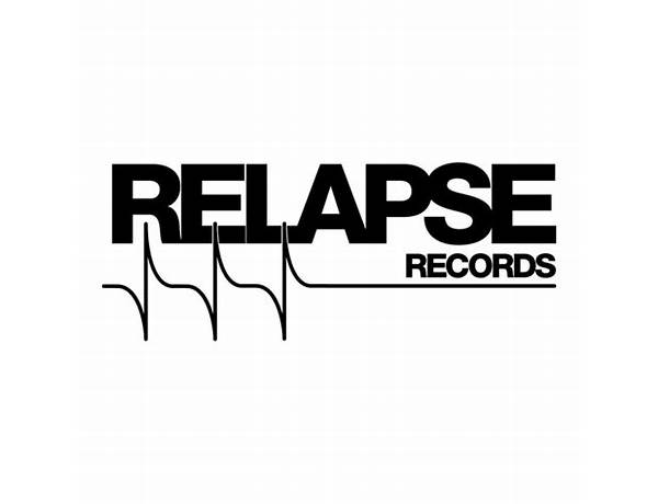 Label: Relapse Records, musical term