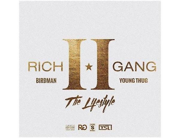 Label: Rich Gang, musical term