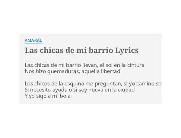 Las Chicas De Mi Barrio es Lyrics [Amaral]