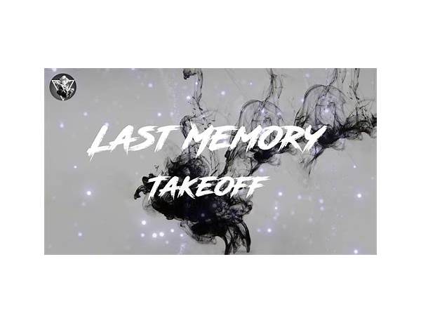 Last memory Danish version da Lyrics [Takeoff]