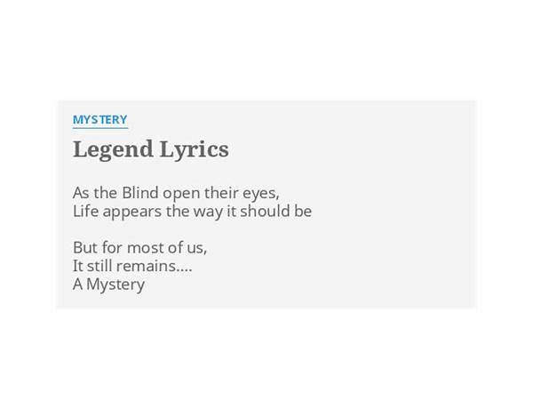 Legend en Lyrics [Mystery]