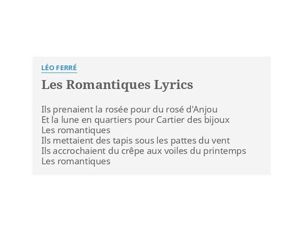Les romantiques fr Lyrics [Léo Ferré]