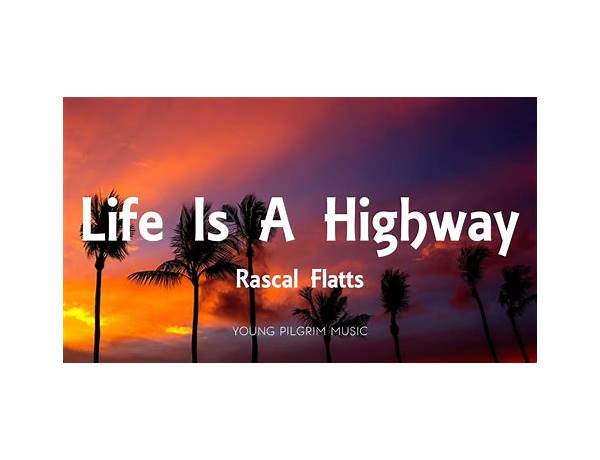 Life‘is‘a‘Highway en Lyrics [Jibbit]