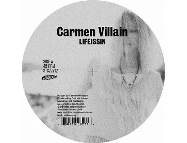 Lifeissin en Lyrics [Carmen Villain]