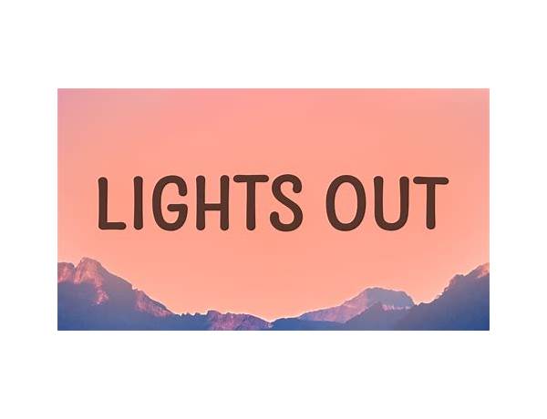 Lights Out en Lyrics [Blacklite District]